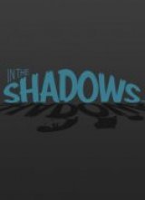 In The Shadows