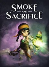 Smoke and Sacrifice