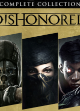 Dishonored: The Complete Collection