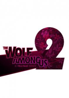 The Wolf Among Us: Season 2